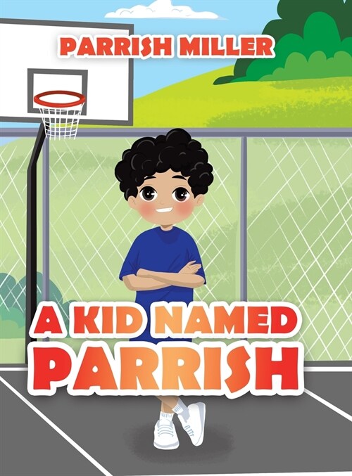 A Kid Named Parrish (Hardcover)