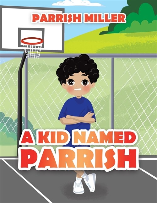 A Kid Named Parrish (Paperback)