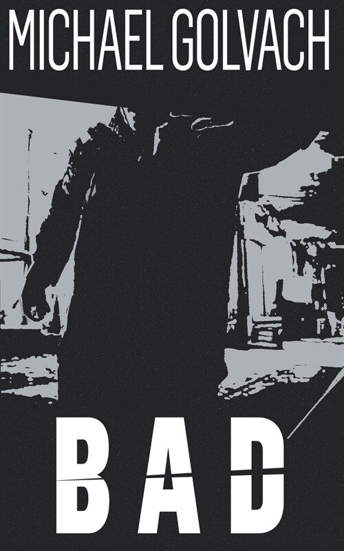 Bad: A Riveting Crime Mystery (Paperback, First Softcover)