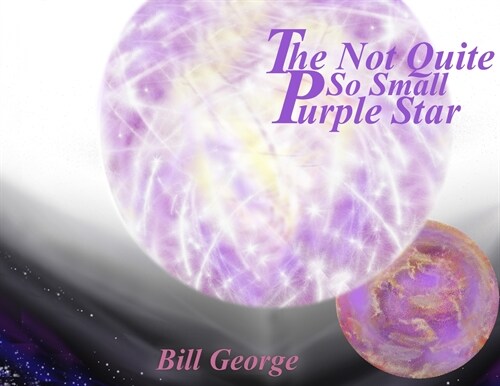 The Not Quite So Small Purple Star (Paperback)