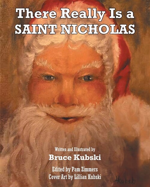 There Really Is a SAINT NICHOLAS (Paperback)