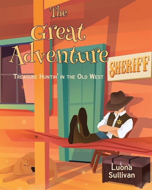 The Great Adventure: Treasure Huntin in the Old West (Paperback)