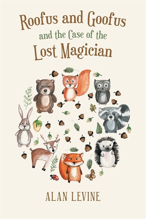 Roofus and Goofus and the Case of the Lost Magician (Paperback)