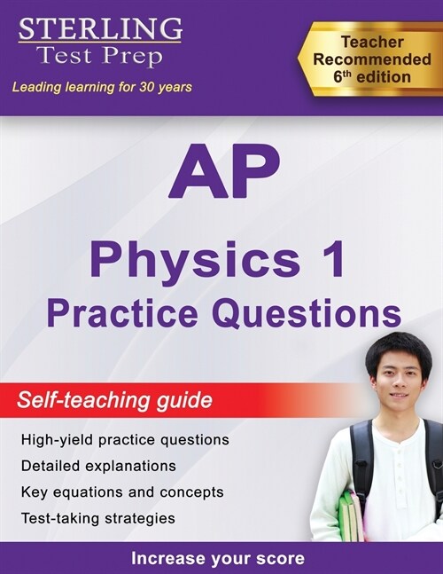AP Physics 1 Practice Questions: High Yield AP Physics 1 Practice Questions with Detailed Explanations (Paperback)