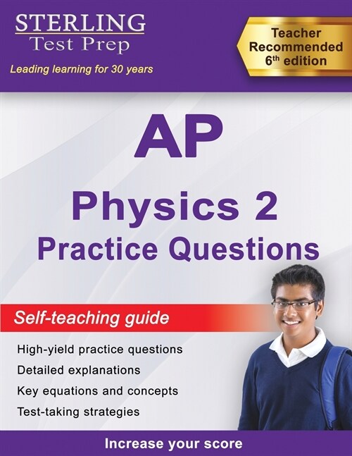 Sterling Test Prep AP Physics 2 Practice Questions: High Yield AP Physics 2 Practice Questions with Detailed Explanations (Paperback)
