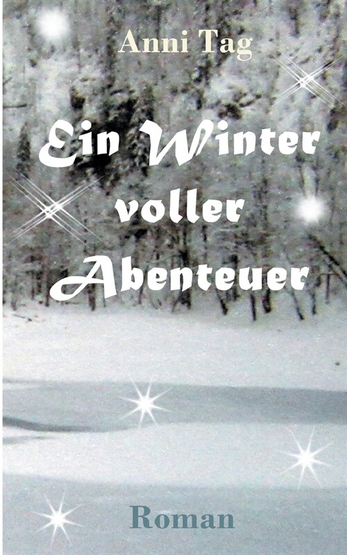 Ein Winter voller Abenteuer (Paperback)