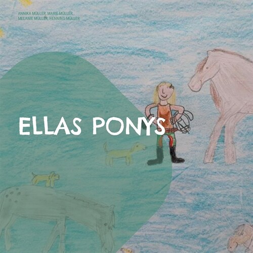 Ellas Ponys (Paperback)