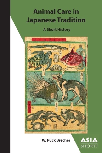 Animal Care in Japanese Tradition: A Short History (Paperback)
