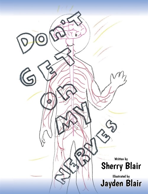 Dont Get on My Nerves (Hardcover)