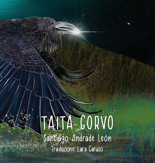 Taita Corvo Terza edizione: By Santiago Andrade Le? (Hardcover)