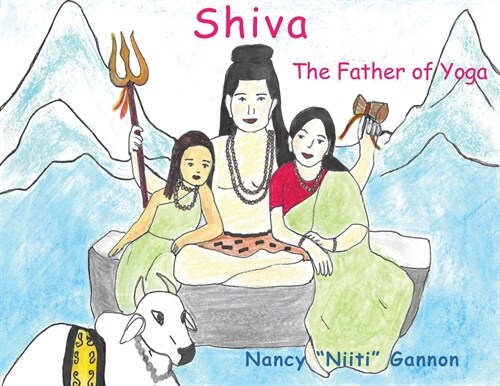 Shiva the Father of Yoga (Paperback)