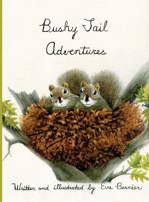 Bushy Tail Adventures (Hardcover)