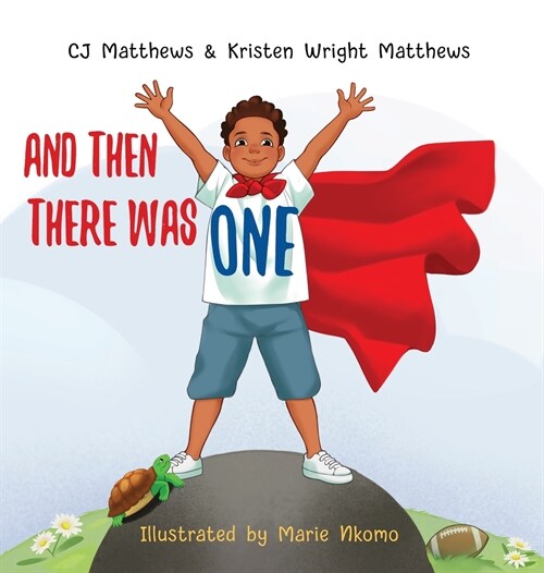 And Then There Was One: A Story to Help Kids Cope with Grief and Loss (Hardcover)