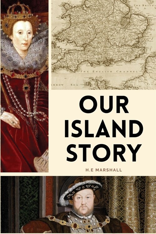 Our Island Story: Easy to Read Layout (Paperback)