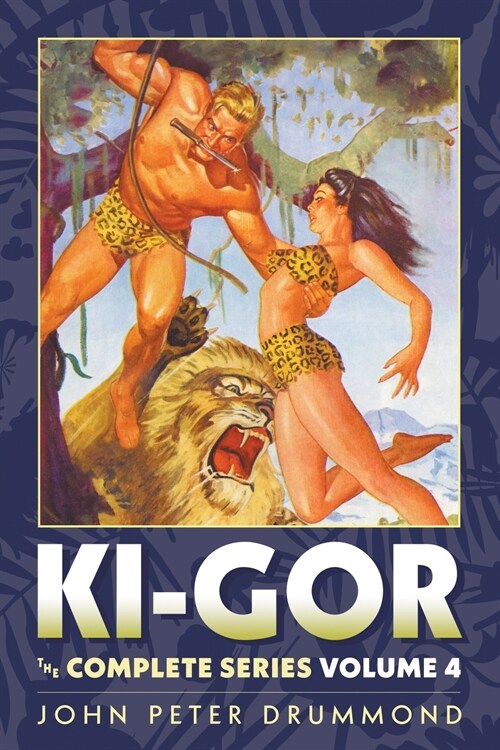 Ki-Gor: The Complete Series Volume 4 (Paperback)