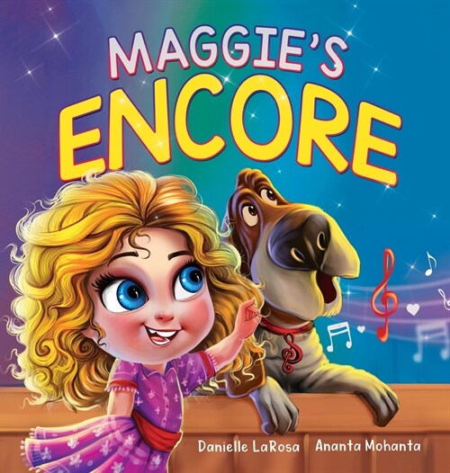 Maggies Encore: A Heartwarming Tale of a Music Loving Shelter Dog (Hardcover)
