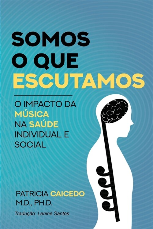 Somos o que escutamos (Paperback)