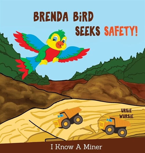 BRENDA BiRD SEEKS SAFETY! (Hardcover)