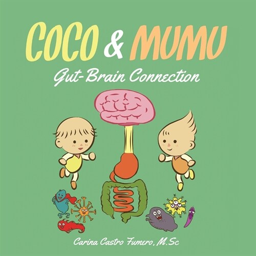 Coco and Mumu: Gut-Brain Connection (Paperback)