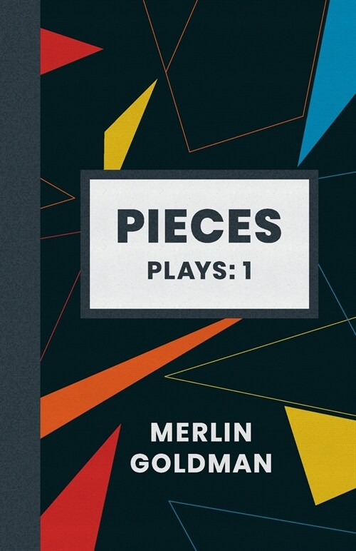 Pieces: Plays: 1 (Paperback)