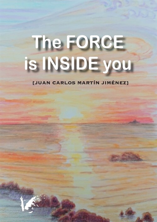 The force is inside you (Paperback)