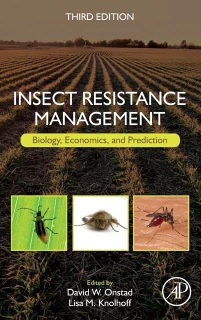 Insect Resistance Management: Biology, Economics, and Prediction (Hardcover, 3)