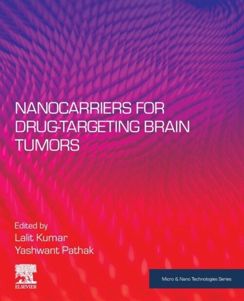 Nanocarriers for Drug-Targeting Brain Tumors (Paperback)