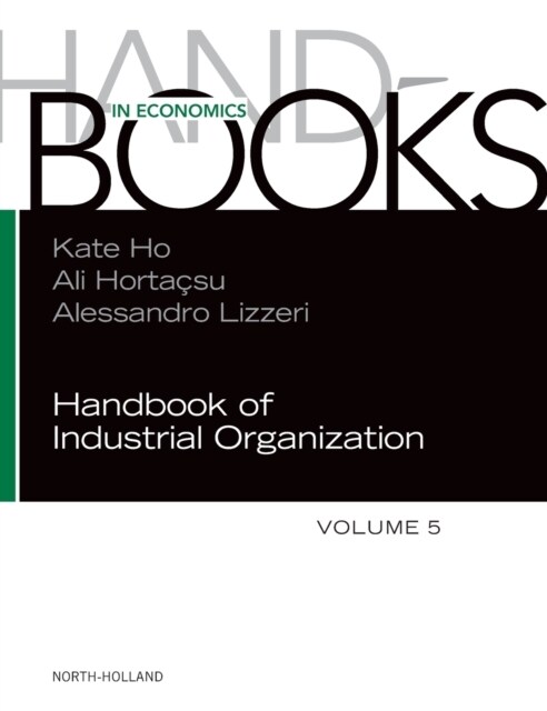 Handbook of Industrial Organization: Volume 5 (Hardcover)