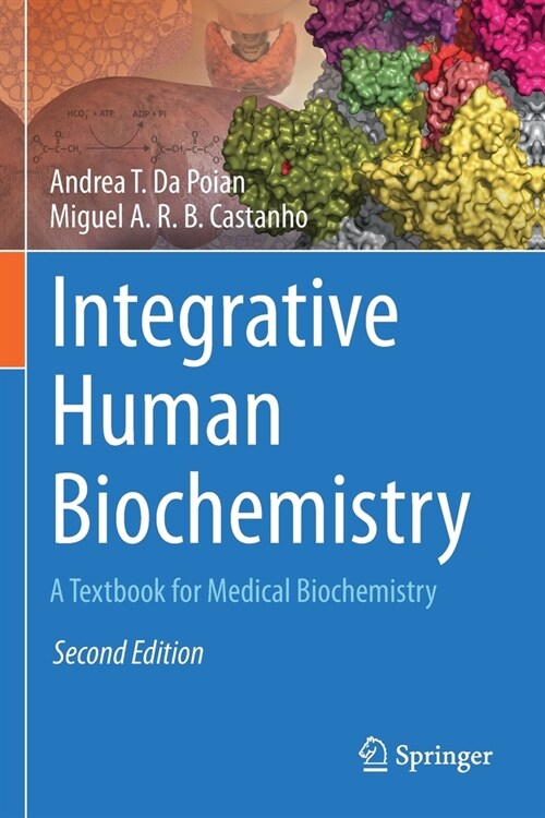 Integrative Human Biochemistry: A Textbook for Medical Biochemistry (Paperback)