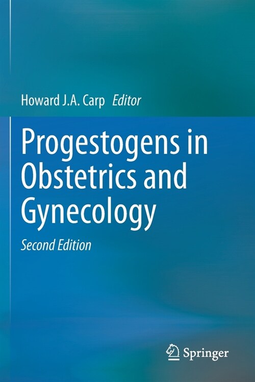 Progestogens in Obstetrics and Gynecology (Paperback, 2, 2021)