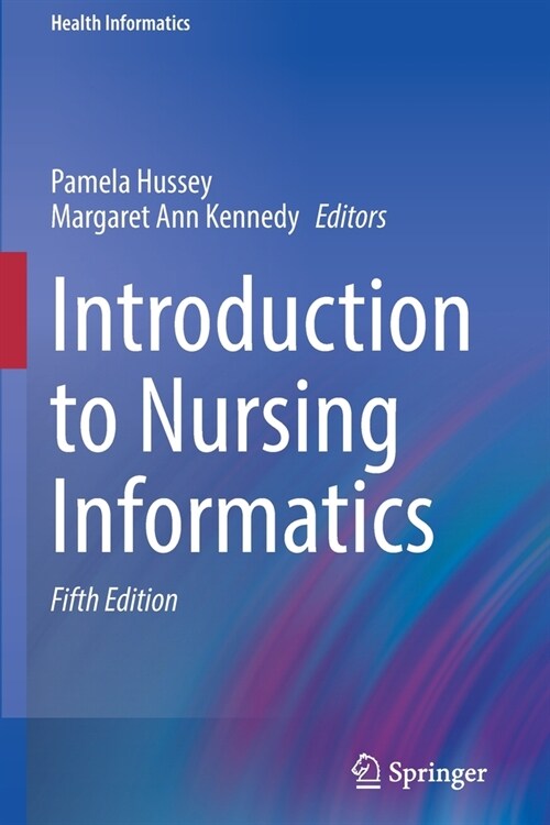 Introduction to Nursing Informatics (Paperback, 5, 2021)