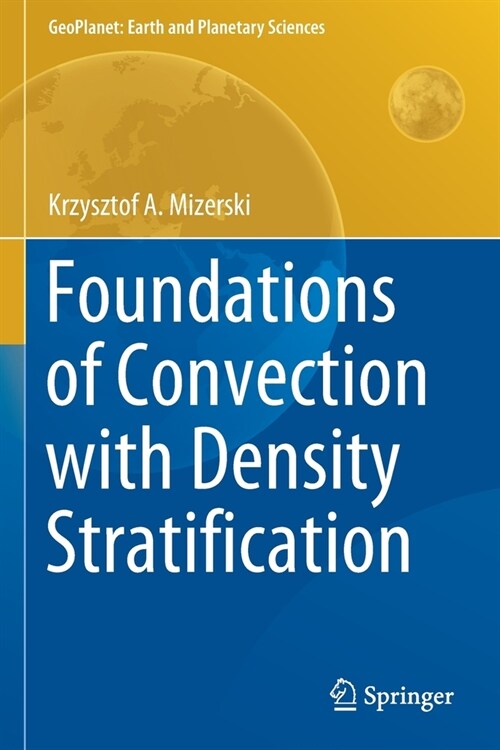 Foundations of Convection with Density Stratification (Paperback)