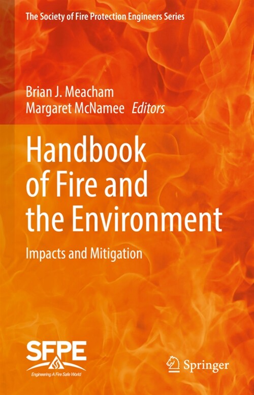 Handbook of Fire and the Environment: Impacts and Mitigation (Hardcover, 2023)