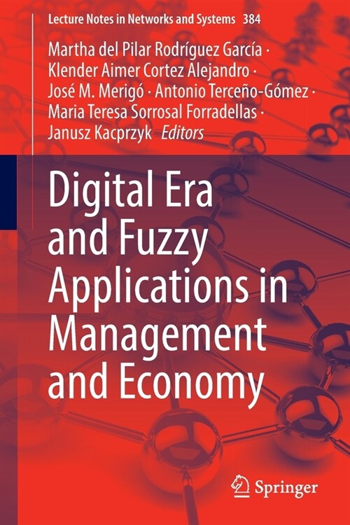 Digital Era and Fuzzy Applications in Management and Economy (Paperback)