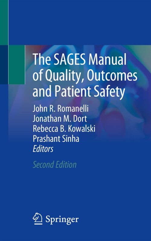 The Sages Manual of Quality, Outcomes and Patient Safety (Paperback, 2, 2022)