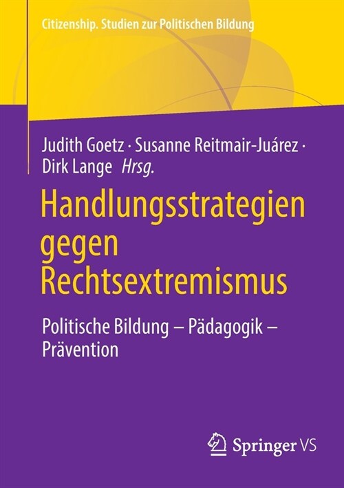 Handlungsstrategien Gegen Rechtsextremismus: Politische Bildung - P?agogik - Pr?ention (Paperback, 1. Aufl. 2022)