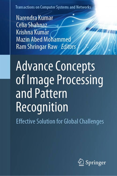 Advance Concepts of Image Processing and Pattern Recognition: Effective Solution for Global Challenges (Hardcover, 2022)