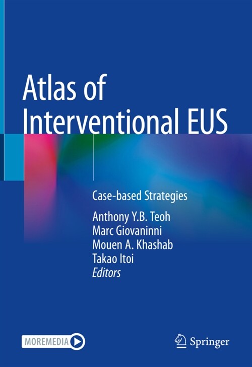 Atlas of Interventional Eus: Case-Based Strategies (Hardcover, 2022)