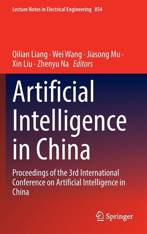 Artificial Intelligence in China: Proceedings of the 3rd International Conference on Artificial Intelligence in China (Hardcover)