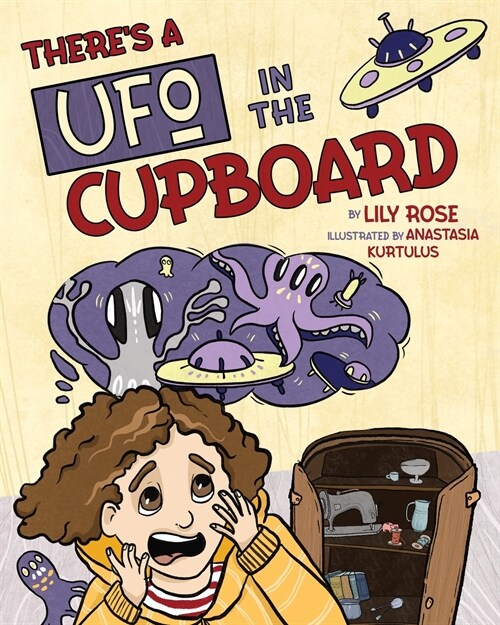 Theres a UFO in the Cupboard (Paperback)