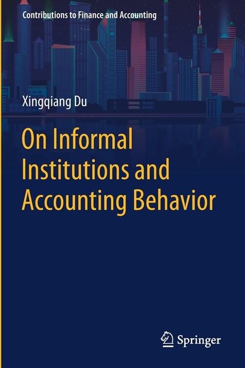 On Informal Institutions and Accounting Behavior (Paperback)