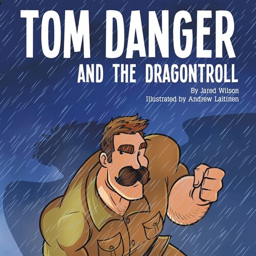 Tom Danger and the Dragontroll (Paperback)