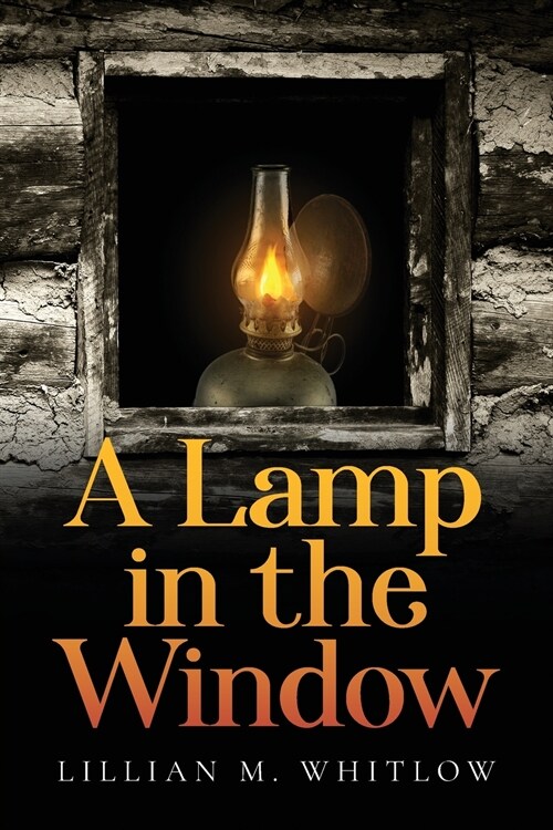 A Lamp in the Window (Paperback)