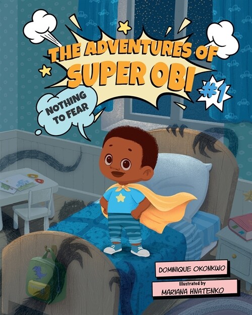The Adventures of Super Obi: Nothing to Fear (Paperback)