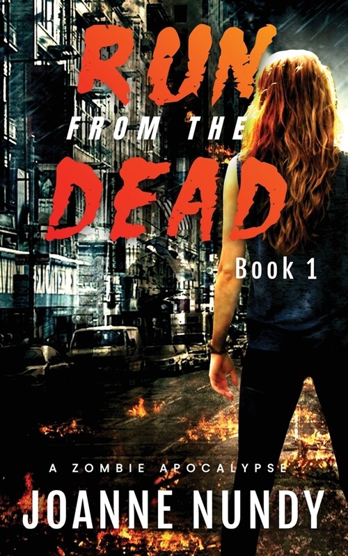 Run from the Dead: Book 1 (Paperback)