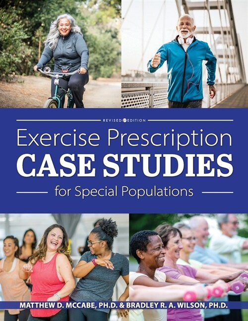 Exercise Prescription Case Studies for Special Populations (Paperback)