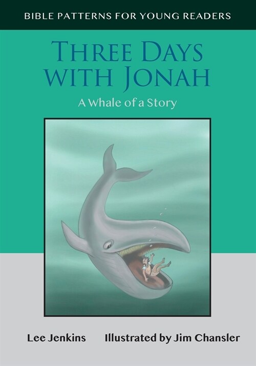 Three Days with Jonah: A Whale of a Story (Paperback)