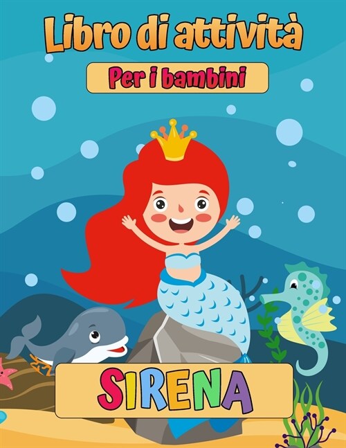 Sirene: Un libro da colorare e attivit?per bambini (libri di attivit?da colorare per bambini) (Paperback)