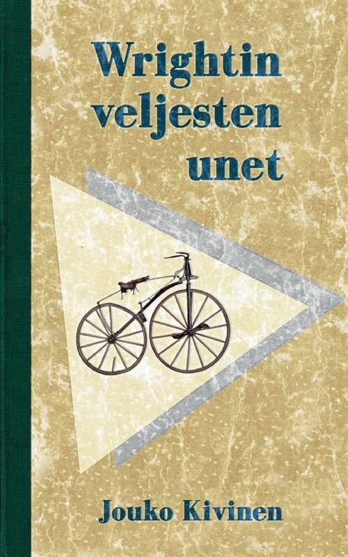 Wrightin veljesten unet (Paperback)