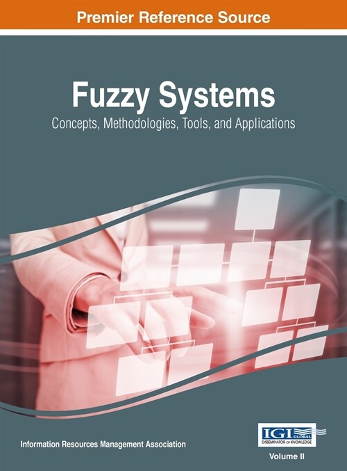 Fuzzy Systems: Concepts, Methodologies, Tools, and Applications, VOL 2 (Hardcover)